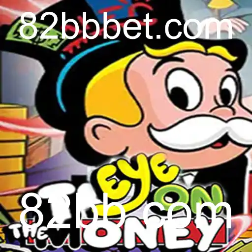 EyeOnTheMoney: Descubra o Jogo que Revoluciona 82bb.com